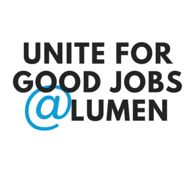 Black text that reads "Unite for good jobs at Lumen" with the "at" a blue @ symbol